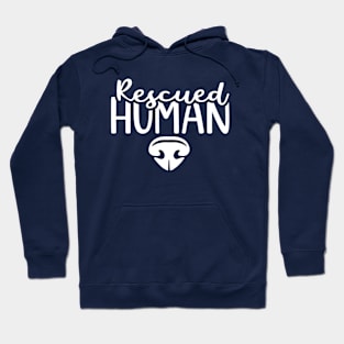 Rescued Human Hoodie